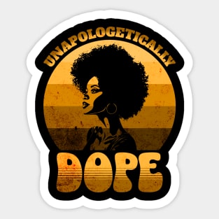 Unapologetically Dope Woman Black History Sticker